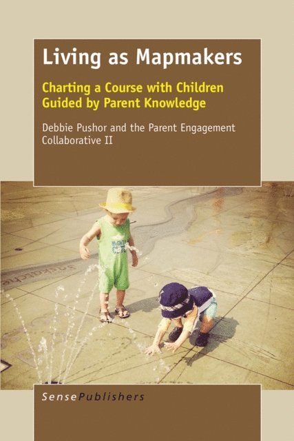Debbie Pushor - Living as Mapmakers, E-bok