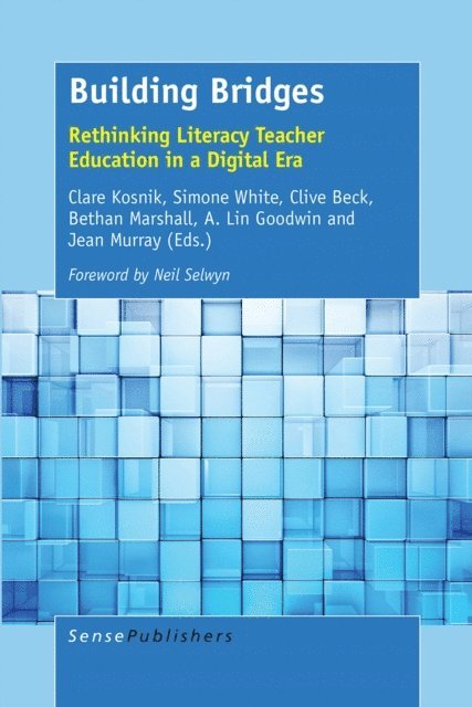 Jean Murray, A. Lin Goodwin, Bethan Marshall, Simone White, Clare Kosnik - Building Bridges, E-bok