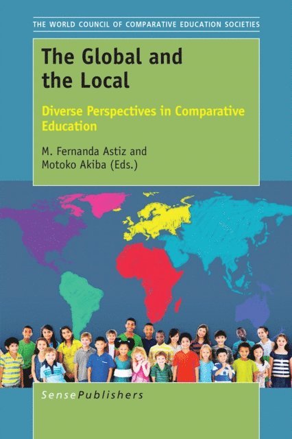 Motoko Akiba, M. Fernanda Astiz - Global and the Local, E-bok