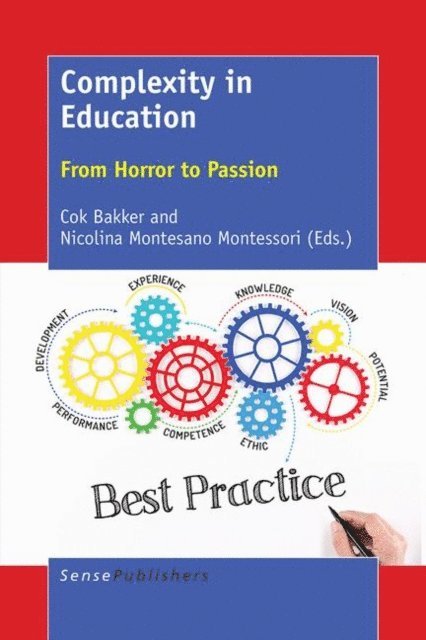 Nicolina Montesano Montessori, Cok Bakker - Complexity in Education, E-bok
