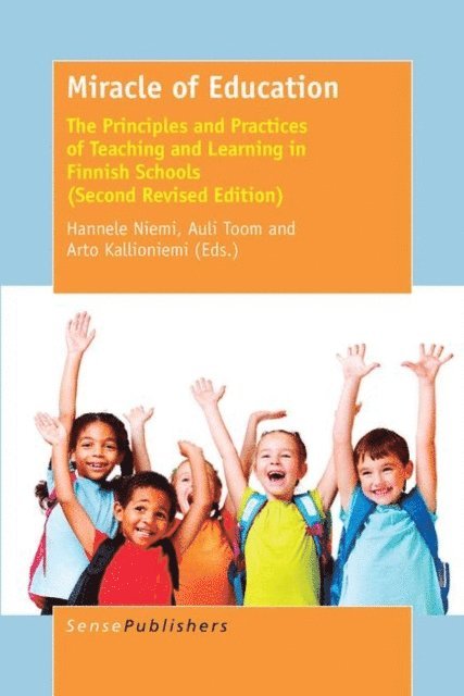 Arto Kallioniemi, Auli Toom, Hannele Niemi - Miracle of Education, E-bok