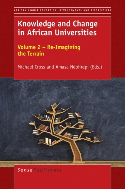 amasa ndofirepi, Michael Cross - Knowledge and Change in African Universities, E-bok