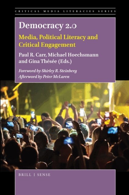 Gina Thesee, Michael Hoechsmann, Paul R. Carr - Democracy 2.0, E-bok