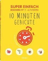 Orathay Souksisavanh - Super Einfach 10 Minuten Gerichte, Häftad