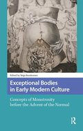 Exceptional Bodies in Early Modern Culture