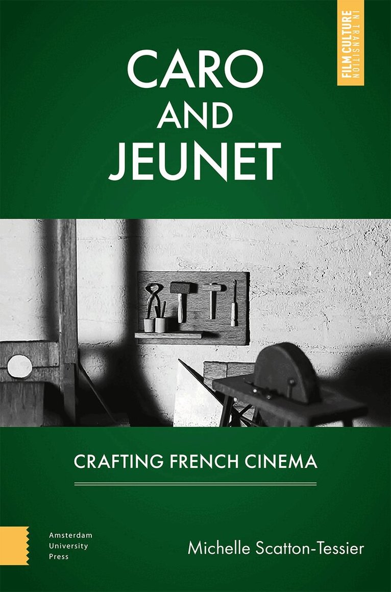 Michelle Scatton-Tessier - Caro and Jeunet, Inbunden