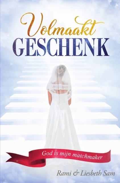 Rami en Liesbeth Sam - Volmaakt Geschenk, E-bok