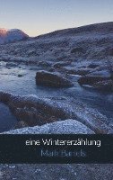 Mark Bartels - eine Wintererzählung, Häftad