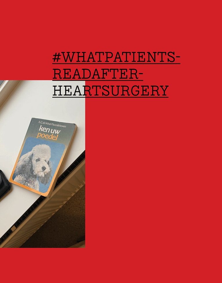 Luc Haenen - #WHATPATIENTSREADAFTERHEARTSURGERY, Häftad