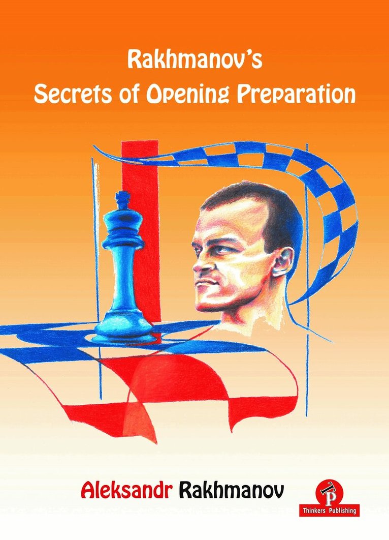 Rachmanov - Rakhmanov's Secrets of Opening Preparation, Häftad