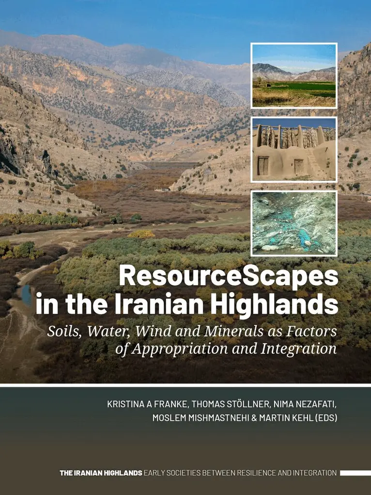 Kristina A Franke, Thomas Stöllner, Nima Nezafati, Moslem Mishmastnehi, Martin Kehl - ResourceScapes in the Iranian Highlands, Häftad. Tillgänglighet: Lägg i varukorg