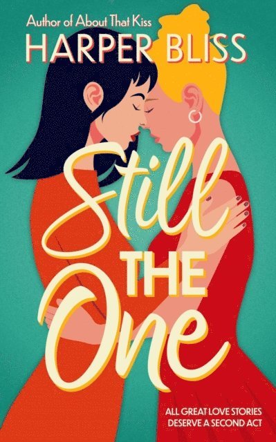 Harper Bliss - Still the One, E-bok