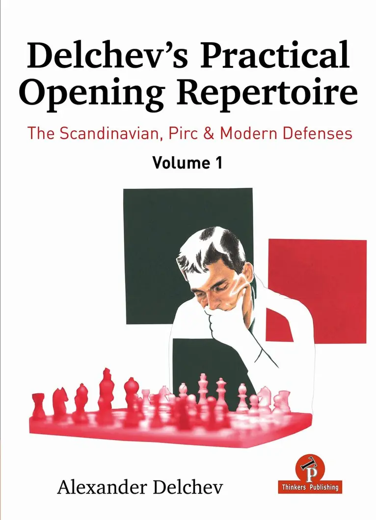 Delchev - Delchev's Practical Opening Repertoire - Volume 1, Inbunden. Tillgänglighet: Lägg i varukorg