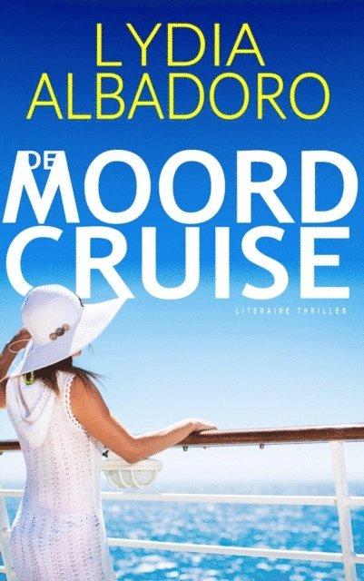Lydia Albadoro - De moordcruise, E-bok