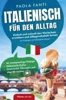 Paola Fanti - Italienisch für den Alltag | Einfach und schnell den Wortschatz erweitern und Alltagsvokabeln lernen | Für Anfänger und Wiedereinsteiger (A1-A2), Häftad