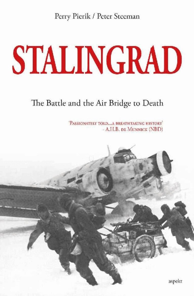 Perry Pierik, Peter Steeman - STALINGRAD, Häftad