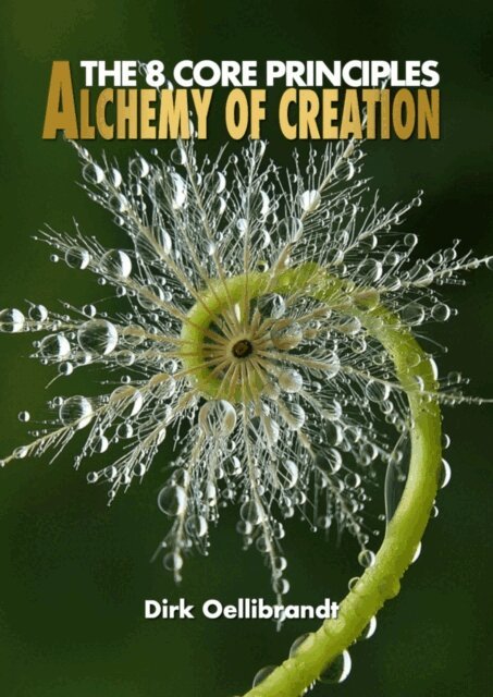 Dirk Oellibrandt - Alchemy of Creation, E-bok