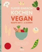 Gary Sacks - Super Einfach Kochen Vegan, Häftad. Tillgänglighet: Lägg i varukorg