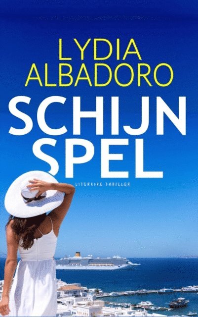 Lydia Albadoro - Schijnspel, E-bok