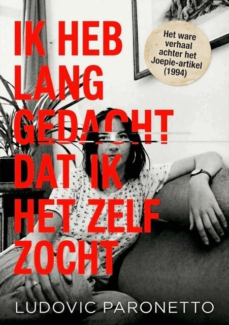Ludovic Paronetto - IK HEB LANG GEDACHT DAT IK HET ZELF ZOCHT, E-bok. Tillgänglighet: Lägg i varukorg