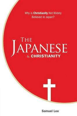 Samuel Lee - Japanese and Christianity, Häftad