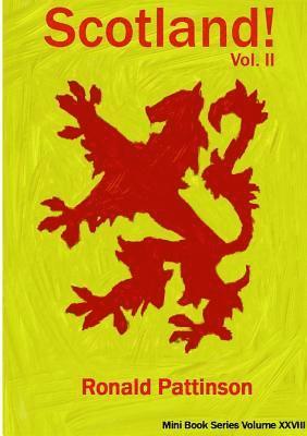 Ronald Pattinson - Scotland! vol. 2, Häftad. Tillgänglighet: Lägg i varukorg