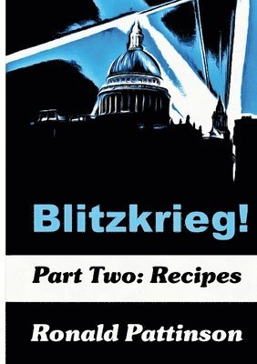Ronald Pattinson - Blitzkrieg! Vol. 2, Häftad. Tillgänglighet: Lägg i varukorg