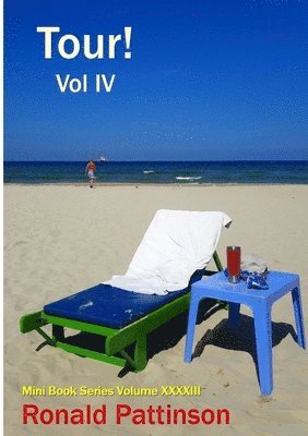 Ronald Pattinson - Tour! Vol. IV, Häftad. Tillgänglighet: Lägg i varukorg