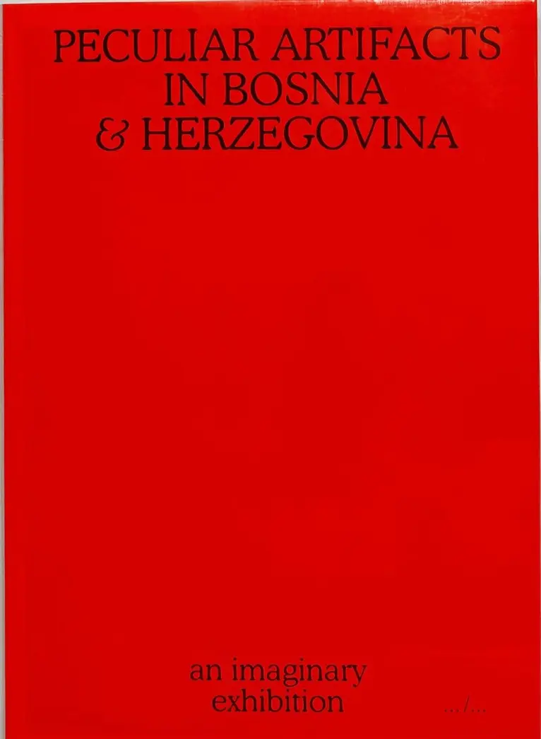 Thomas Nolf - Peculiar Artifacts in Bosnia & Herzegovina – an imaginary exhibition, Häftad. Tillgänglighet: Lägg i varukorg