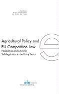 Agricultural Policy and EU Competition Law