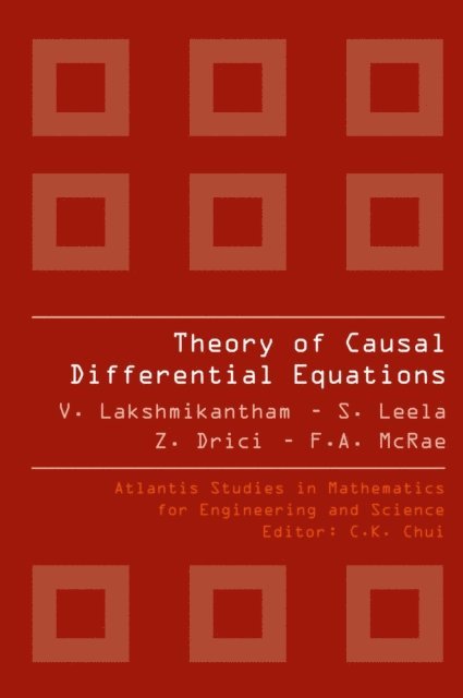 V. Lakshmikantham, S. Leela - THEORY OF CAUSAL DIFFERENTIAL EQUATIONS, E-bok