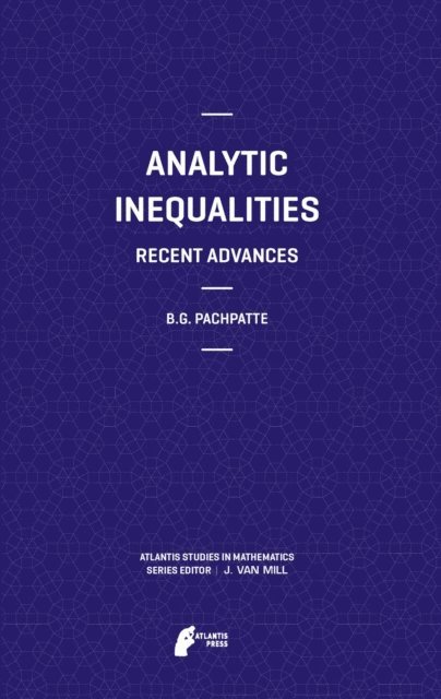 B.G. Pachpatte - Analytic Inequalities, E-bok