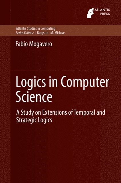 Fabio Mogavero - Logics in Computer Science, E-bok