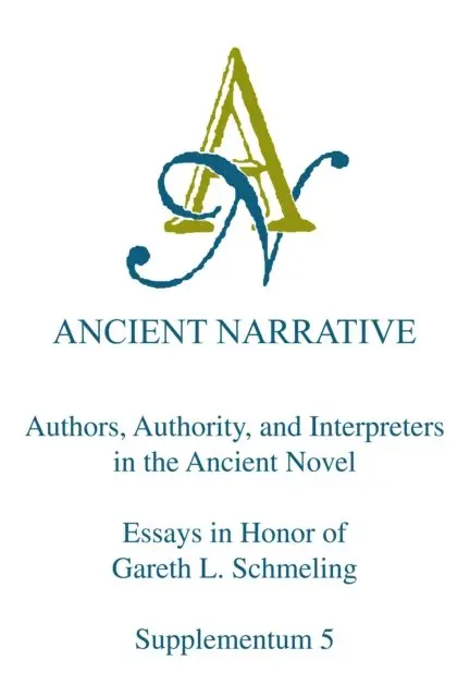 Alvares Jean Alvares, Cueva Edmund P. Cueva, Byrne Shannon N. Byrne - Authors, Authority, and Interpreters in the Ancient Novel, E-bok. Tillgänglighet: Lägg i varukorg