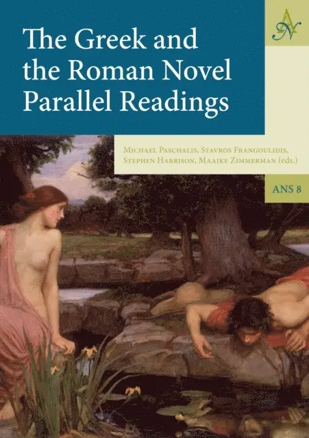 Zimmerman Maaike Zimmerman, Harrison Stephen Harrison, Frangoulidis Stavros Frangoulidis, Paschalis Michael Paschalis - Greek and the Roman Novel, E-bok. Tillgänglighet: Lägg i varukorg