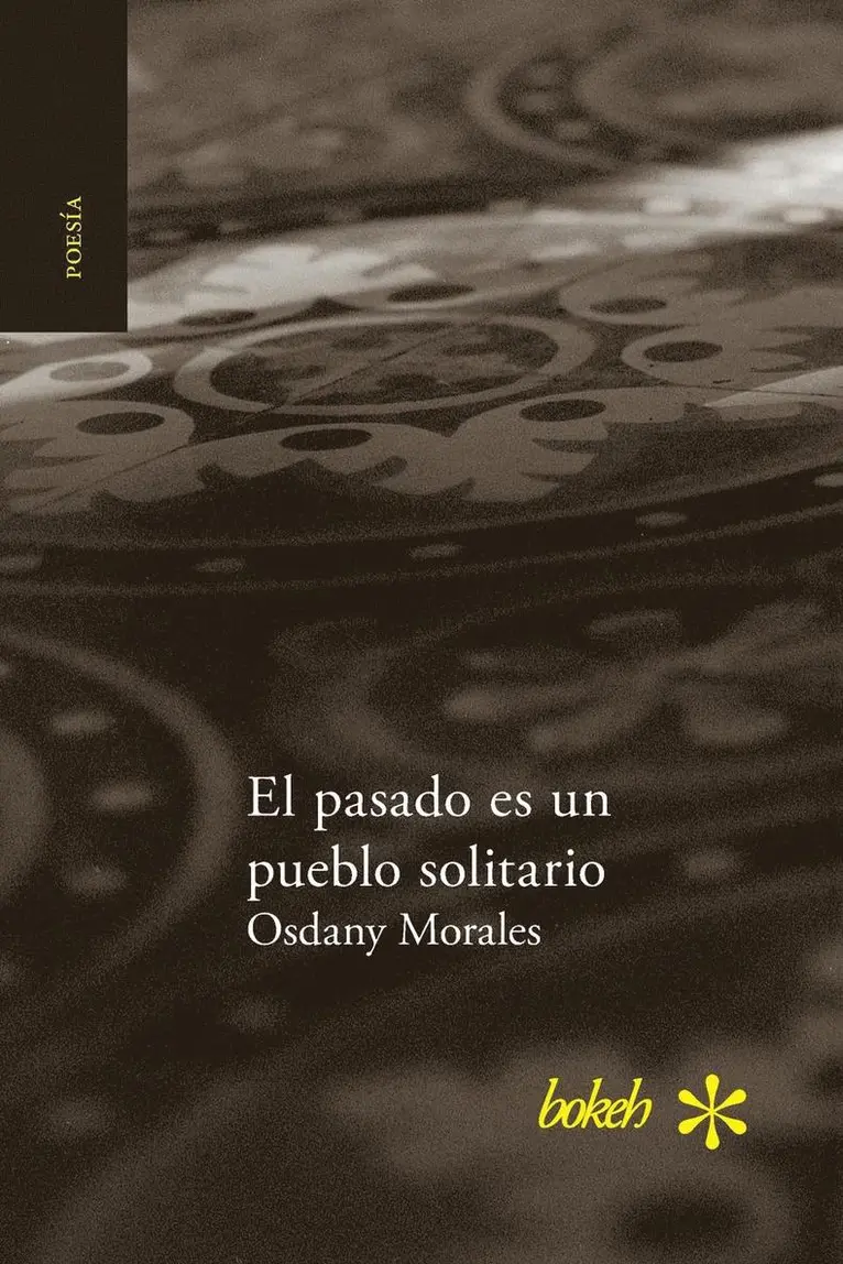 Osdany Morales - pasado es un pueblo solitario, Häftad. Tillgänglighet: Lägg i varukorg
