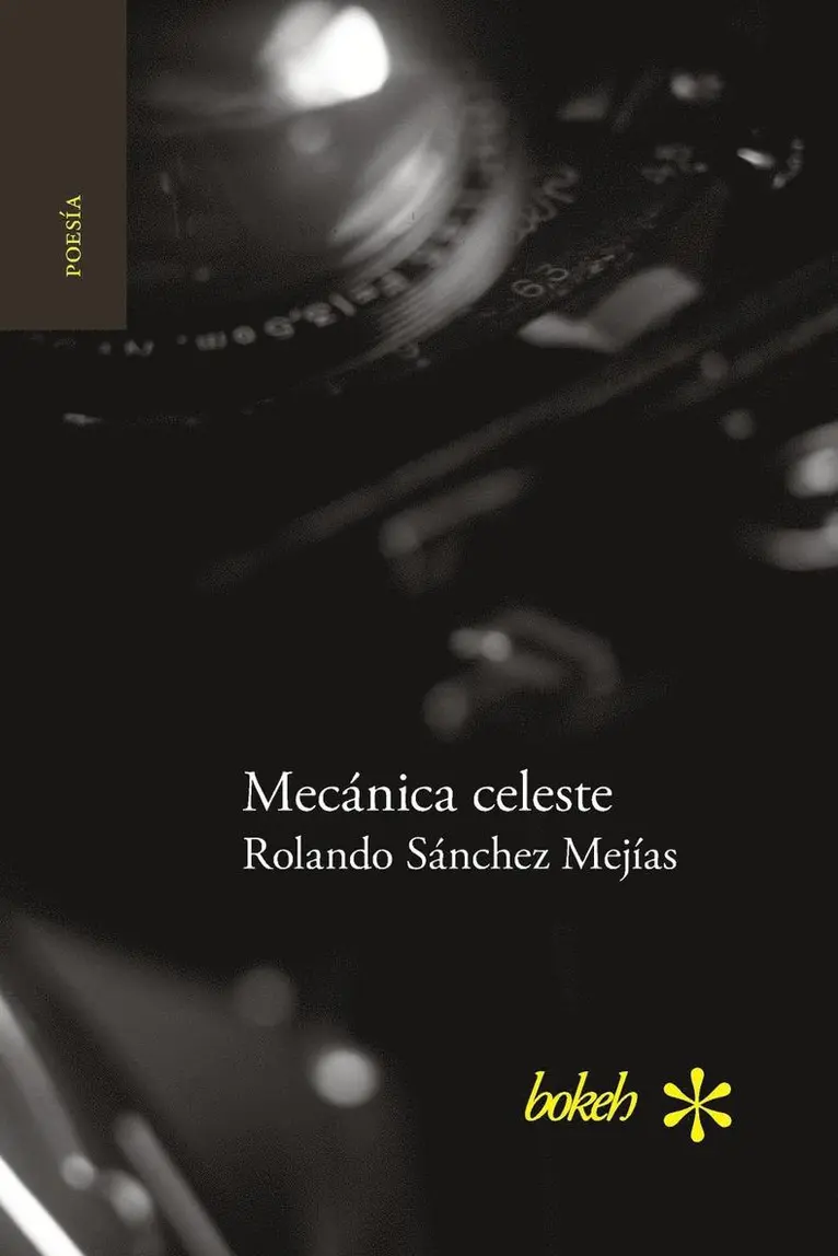 Rolando Sánchez Mejías - Mecánica celeste. Cálculo de lindes 1986-2015, Häftad. Tillgänglighet: Lägg i varukorg