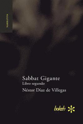 Néstor Díaz de Villegas - Sabbat Gigante. Libro segundo, Häftad