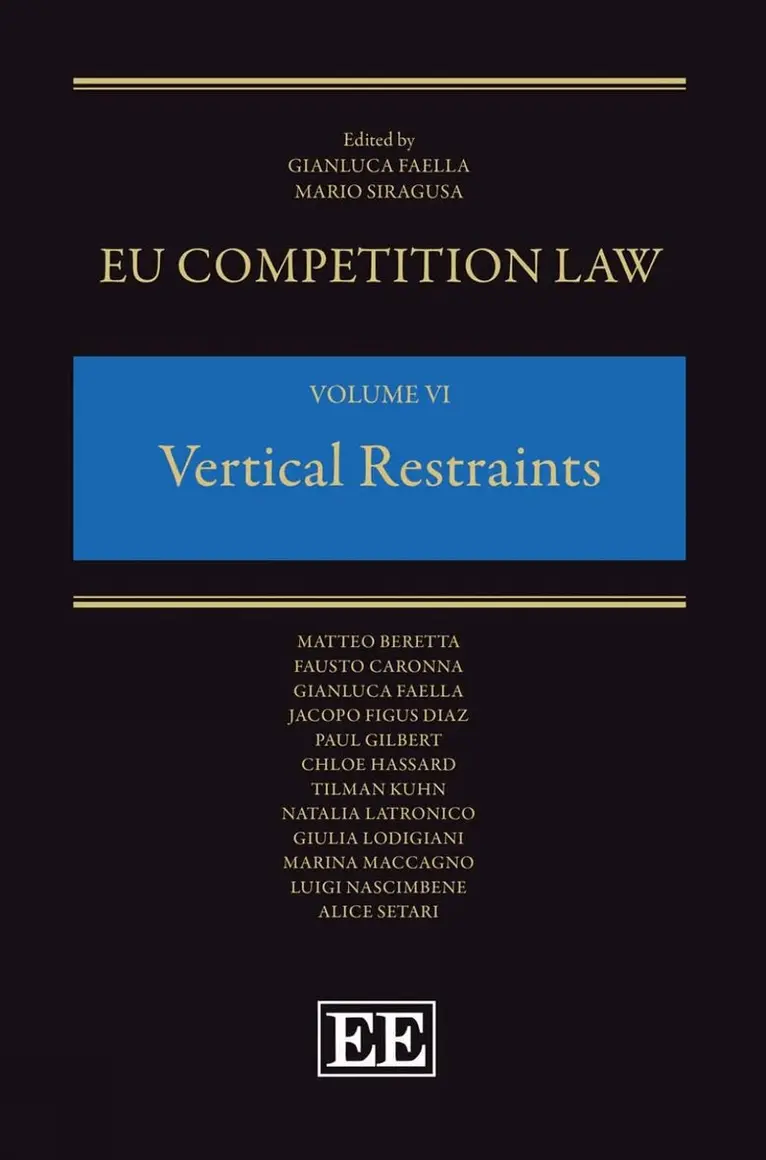 Gianluca Faella, Mario Siragusa - EU Competition Law Volume VI: Vertical Restraints, Inbunden. Tillgänglighet: Kommande