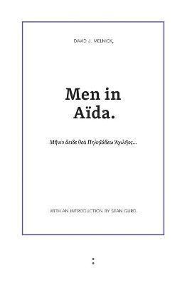David J Melnick - Men in Aïda, Häftad