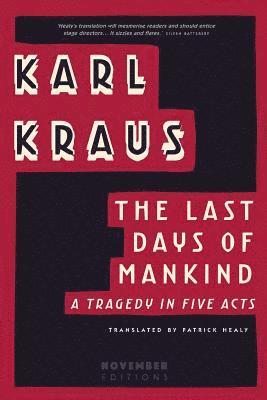 Patrick Kraus, Karl, Healy - Last Days of Mankind, Häftad