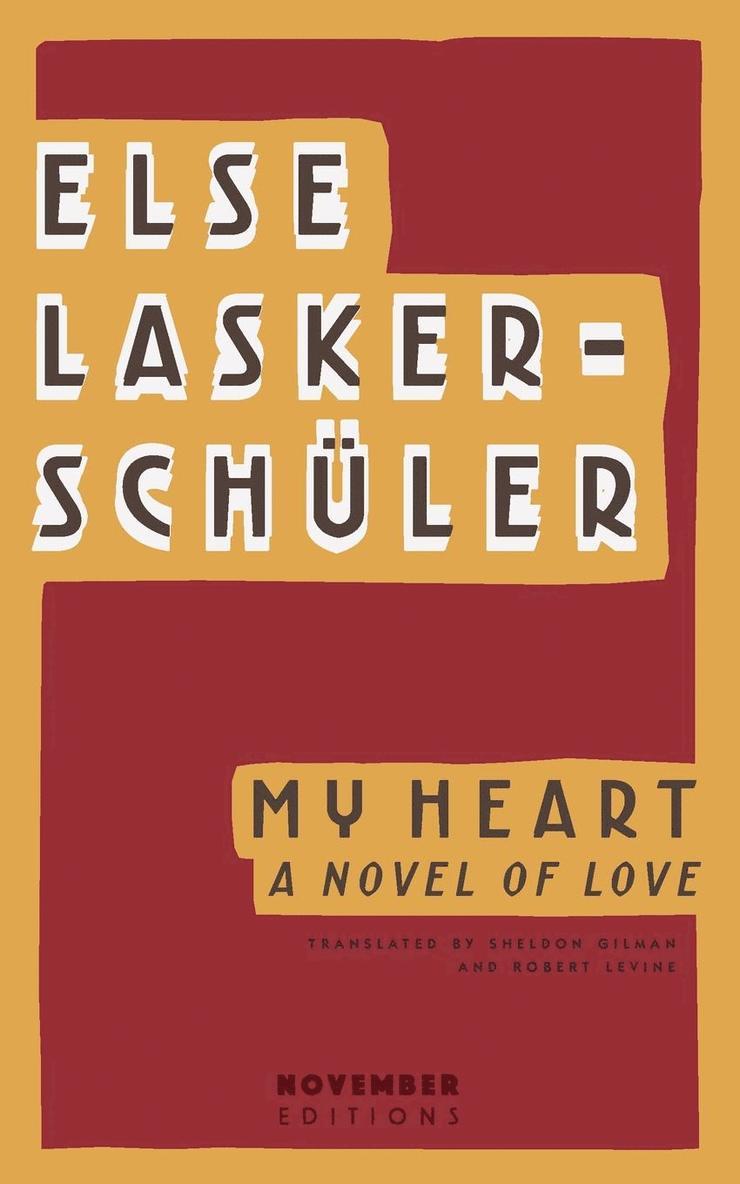 Else Lasker-Schüler - My Heart, Häftad
