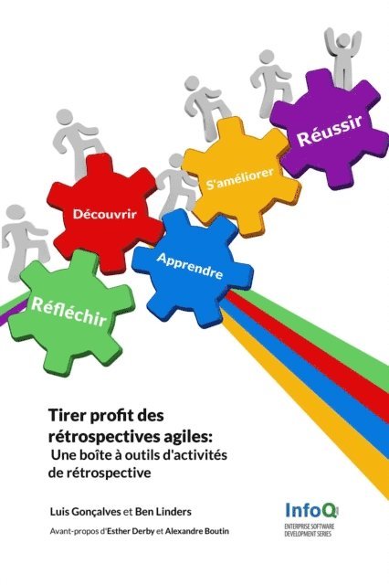 Luis Goncalves, Ben Linders - Tirer profit des retrospectives agiles - Une boite a outils d'activites de retrospective, E-bok