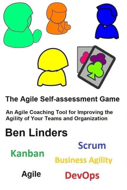 Ben Linders - Agile Self-assessment Game, E-bok