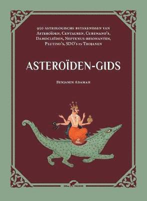 Benjamin Adamah - Asteroiden-gids, Häftad. Tillgänglighet: Lägg i varukorg
