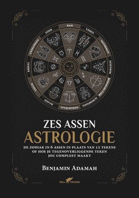 Benjamin Adamah - Zes Assen Astrologie, Häftad. Tillgänglighet: Lägg i varukorg
