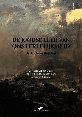 Gideon Brecher - De Joodse Leer van Onsterfelijkheid, Häftad