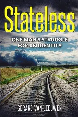 Gerard Van Leeuwen - Stateless, Häftad. Tillgänglighet: Lägg i varukorg