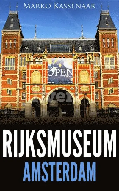 Marko Kassenaar, Liesbeth Heenk - Rijksmuseum Amsterdam, E-bok. Tillgänglighet: Lägg i varukorg