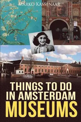 Marko Kassenaar, Liesbeth Heenk - Things to do in Amsterdam, Häftad. Tillgänglighet: Lägg i varukorg
